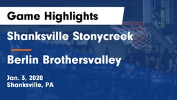 Shanksville Stonycreek  vs Berlin Brothersvalley  Game Highlights - Jan. 3, 2020