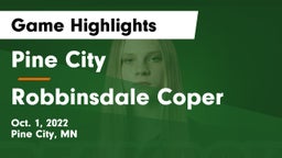 Pine City  vs Robbinsdale Coper Game Highlights - Oct. 1, 2022