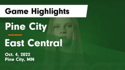 Pine City  vs East Central  Game Highlights - Oct. 4, 2022