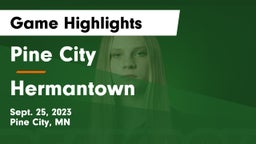 Pine City  vs Hermantown  Game Highlights - Sept. 25, 2023