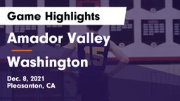 Amador Valley  vs Washington  Game Highlights - Dec. 8, 2021