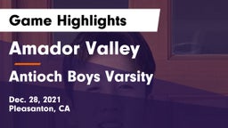 Amador Valley  vs Antioch  Boys Varsity Game Highlights - Dec. 28, 2021