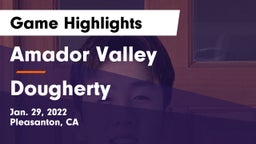 Amador Valley  vs Dougherty Game Highlights - Jan. 29, 2022