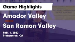 Amador Valley  vs San Ramon Valley  Game Highlights - Feb. 1, 2022