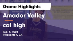 Amador Valley  vs cal high Game Highlights - Feb. 5, 2022