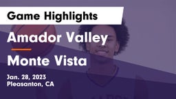 Amador Valley  vs Monte Vista  Game Highlights - Jan. 28, 2023