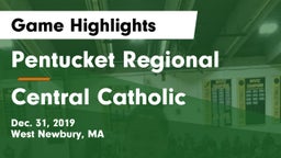 Pentucket Regional  vs Central Catholic  Game Highlights - Dec. 31, 2019