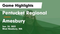 Pentucket Regional  vs Amesbury  Game Highlights - Jan. 24, 2023