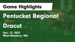 Pentucket Regional  vs Dracut  Game Highlights - Dec. 12, 2023