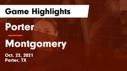 Porter  vs Montgomery  Game Highlights - Oct. 22, 2021