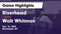 Riverhead  vs Walt Whitman  Game Highlights - Jan. 16, 2024