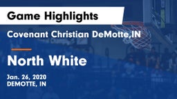 Covenant Christian DeMotte,IN vs North White  Game Highlights - Jan. 26, 2020