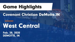 Covenant Christian DeMotte,IN vs West Central  Game Highlights - Feb. 28, 2020