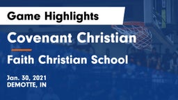 Covenant Christian  vs Faith Christian School Game Highlights - Jan. 30, 2021