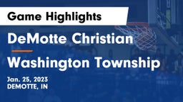 DeMotte Christian  vs Washington Township  Game Highlights - Jan. 25, 2023