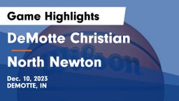 DeMotte Christian  vs North Newton  Game Highlights - Dec. 10, 2023