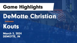 DeMotte Christian  vs Kouts  Game Highlights - March 3, 2024