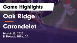 Oak Ridge  vs Carondelet  Game Highlights - March 10, 2020