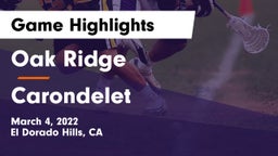 Oak Ridge  vs Carondelet Game Highlights - March 4, 2022