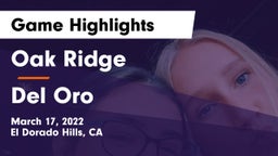 Oak Ridge  vs Del Oro  Game Highlights - March 17, 2022