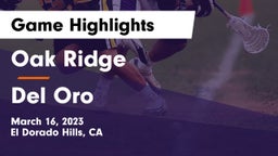 Oak Ridge  vs Del Oro  Game Highlights - March 16, 2023