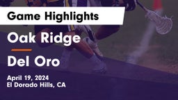 Oak Ridge  vs Del Oro  Game Highlights - April 19, 2024