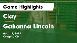 Clay  vs Gahanna Lincoln  Game Highlights - Aug. 19, 2023
