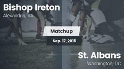 Matchup: Bishop Ireton High vs. St. Albans  2016