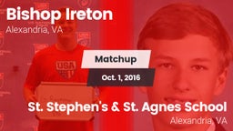 Matchup: Bishop Ireton High vs. St. Stephen's & St. Agnes School 2016