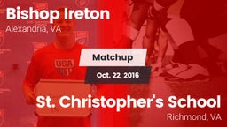 Matchup: Bishop Ireton High vs. St. Christopher's School 2016