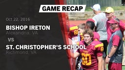 Recap: Bishop Ireton  vs. St. Christopher's School 2016