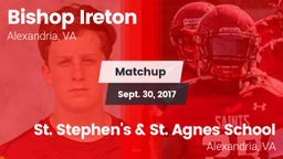 Matchup: Bishop Ireton High vs. St. Stephen's & St. Agnes School 2017