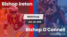 Matchup: Bishop Ireton High vs. Bishop O'Connell  2018