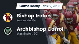 Recap: Bishop Ireton  vs. Archbishop Carroll  2019