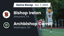 Recap: Bishop Ireton  vs. Archbishop Carroll  2023