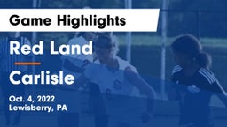 Red Land  vs Carlisle  Game Highlights - Oct. 4, 2022