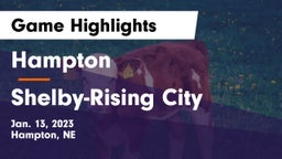 Hampton  vs Shelby-Rising City  Game Highlights - Jan. 13, 2023