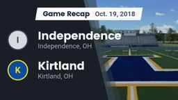 Recap: Independence  vs. Kirtland  2018