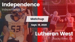 Matchup: Independence High vs. Lutheran West  2020