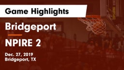 Bridgeport  vs NPIRE 2 Game Highlights - Dec. 27, 2019