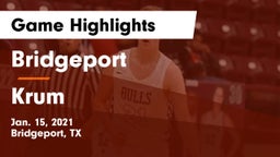 Bridgeport  vs Krum  Game Highlights - Jan. 15, 2021