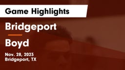 Bridgeport  vs Boyd  Game Highlights - Nov. 28, 2023