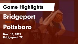 Bridgeport  vs Pottsboro  Game Highlights - Nov. 10, 2023