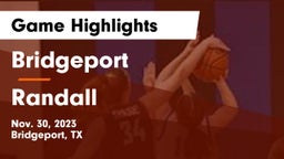 Bridgeport  vs Randall  Game Highlights - Nov. 30, 2023