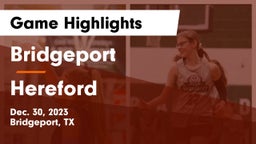 Bridgeport  vs Hereford  Game Highlights - Dec. 30, 2023