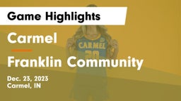 Carmel  vs Franklin Community  Game Highlights - Dec. 23, 2023