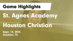 St. Agnes Academy  vs Houston Christian  Game Highlights - Sept. 14, 2023