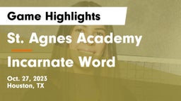 St. Agnes Academy  vs Incarnate Word  Game Highlights - Oct. 27, 2023