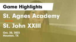 St. Agnes Academy  vs St. John XXIII  Game Highlights - Oct. 20, 2023