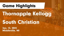 Thornapple Kellogg  vs South Christian  Game Highlights - Jan. 13, 2023